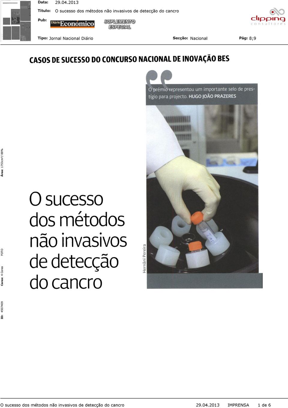 INOVAÇÃO BES O sucesso dos