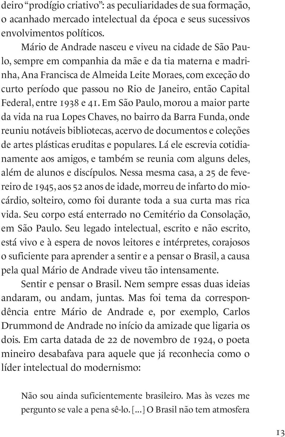 de Janeiro, então Capital Federal, entre 1938 e 41.