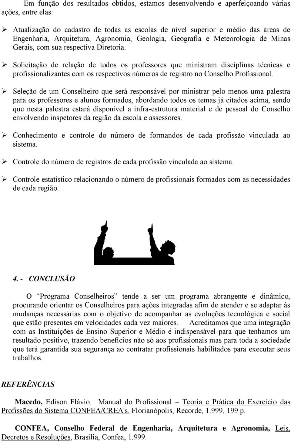 Solicitação de relação de todos os professores que ministram disciplinas técnicas e profissionalizantes com os respectivos números de registro no Conselho Profissional.