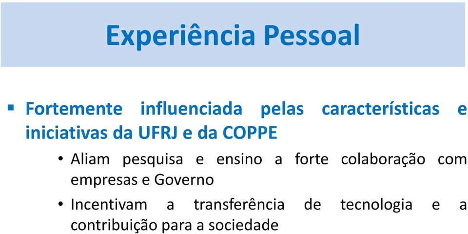 e ensino a forte colaboração com empresas e Governo