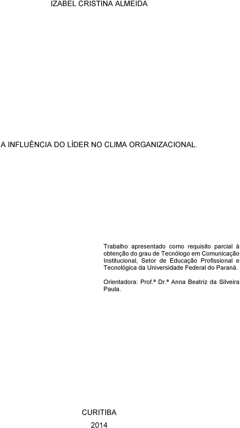 Comunicação Institucional, Setor de Educação Profissional e Tecnológica da