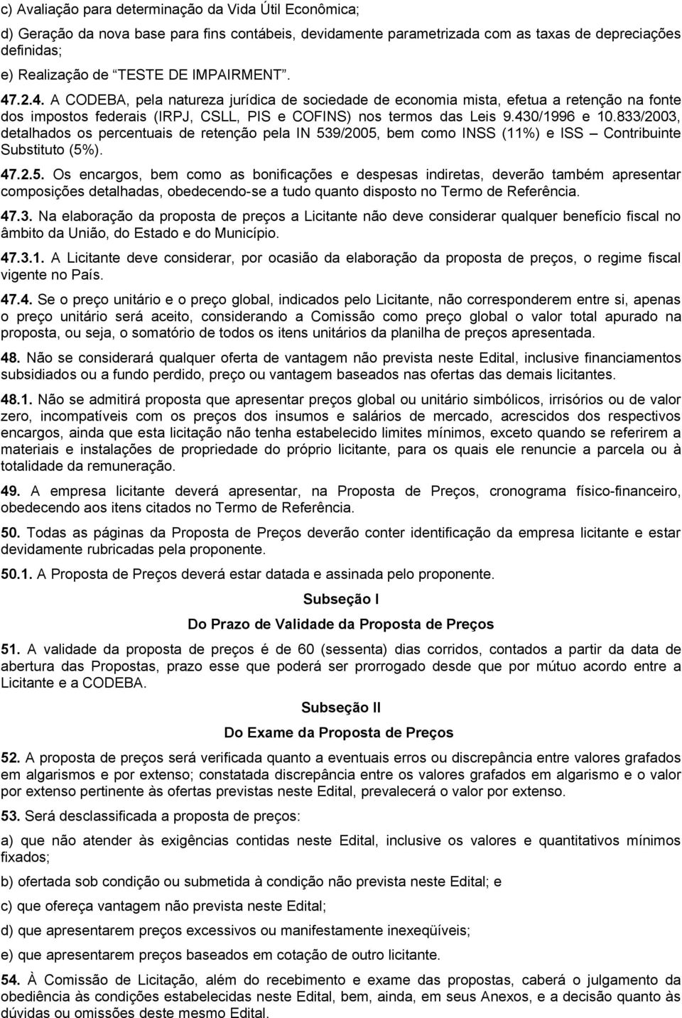 833/2003, detalhados os percentuais de retenção pela IN 53