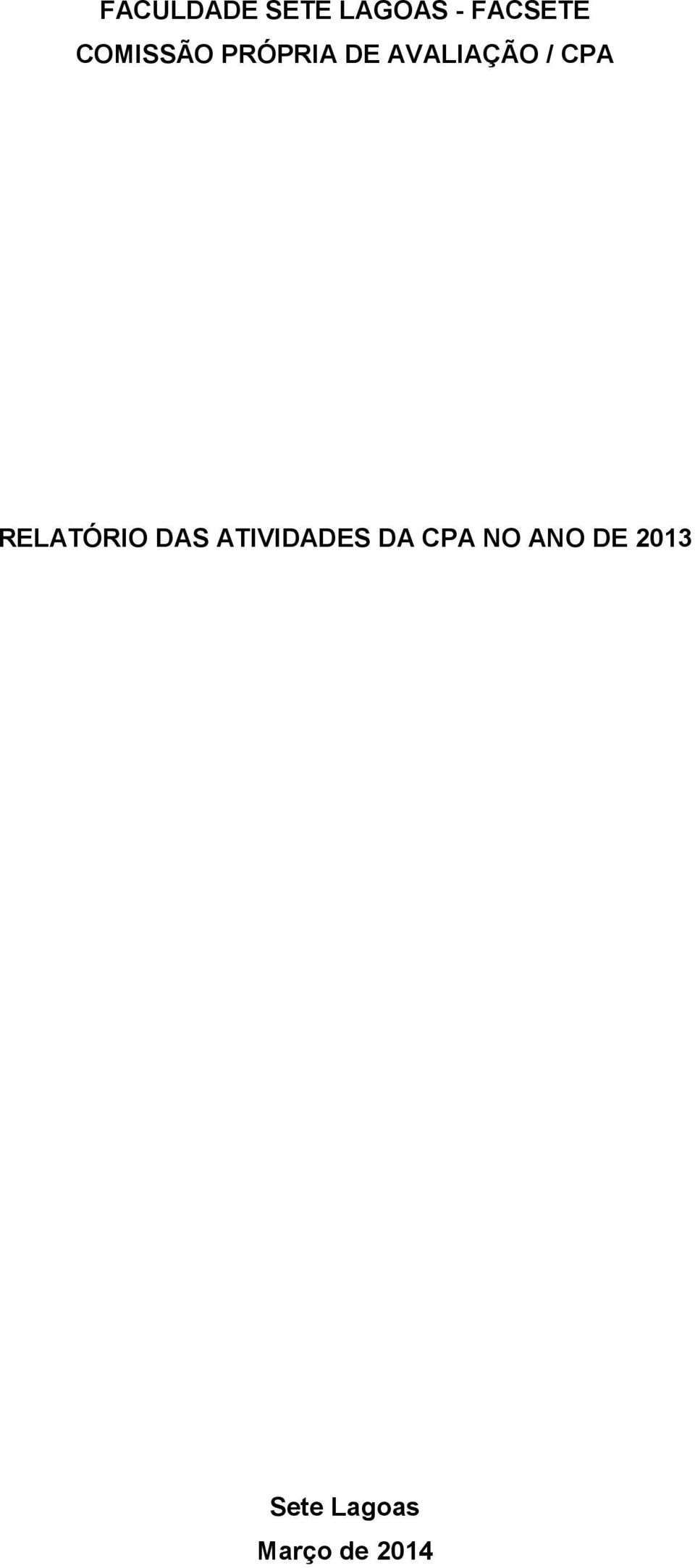 CPA RELATÓRIO DAS ATIVIDADES DA