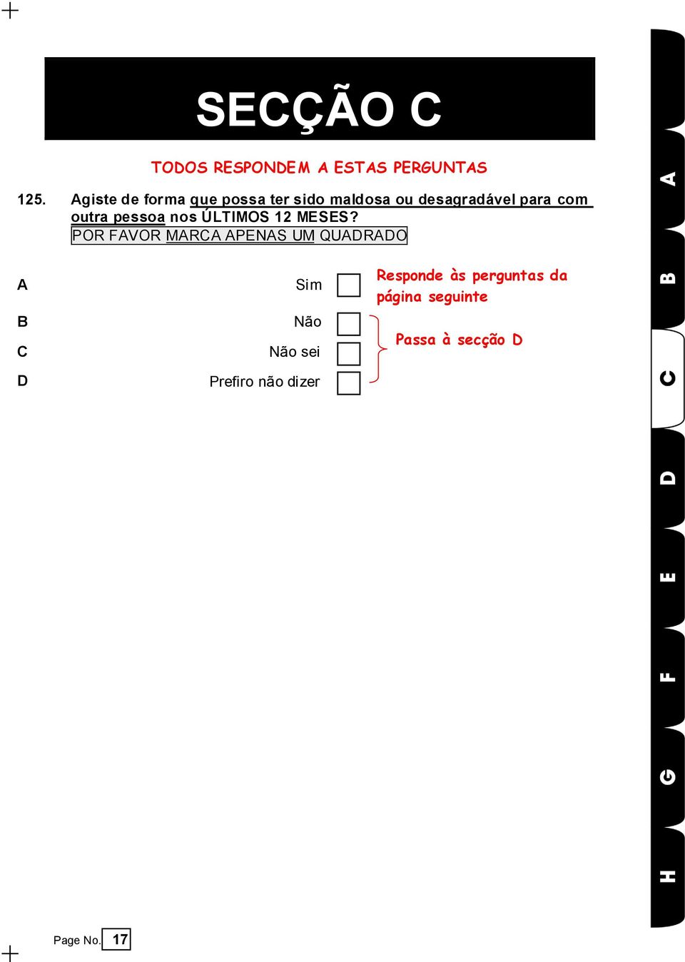 com outra pessoa nos ÚLTIMOS 12 MESES?