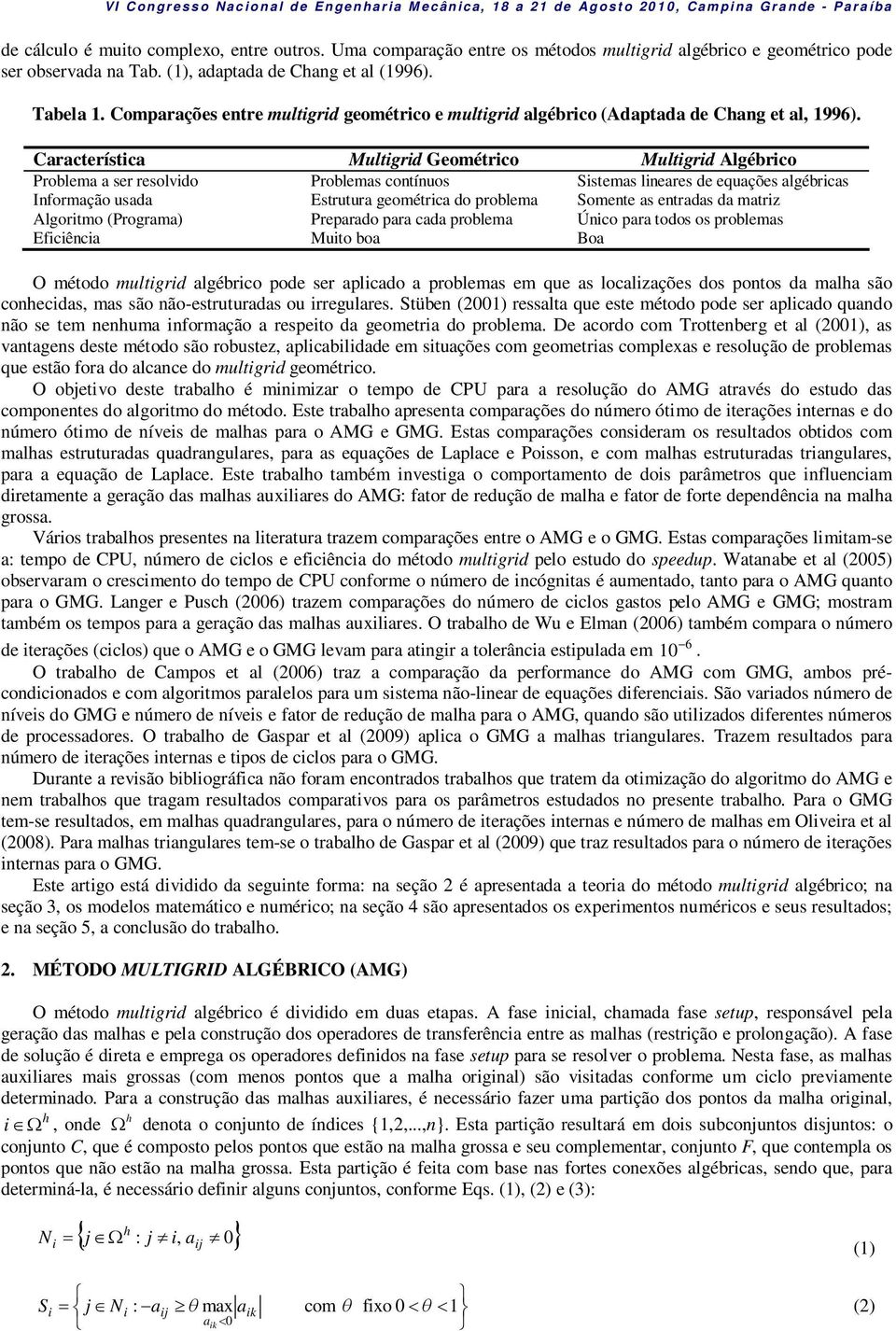 Comparações entre multgrd geométrco e multgrd algébrco (Adaptada de Chang et al, 1996).