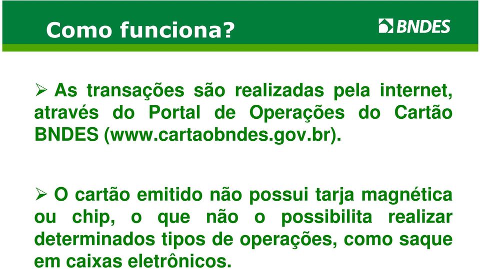 Operações do Cartão BNDES (www.cartaobndes.gov.br).