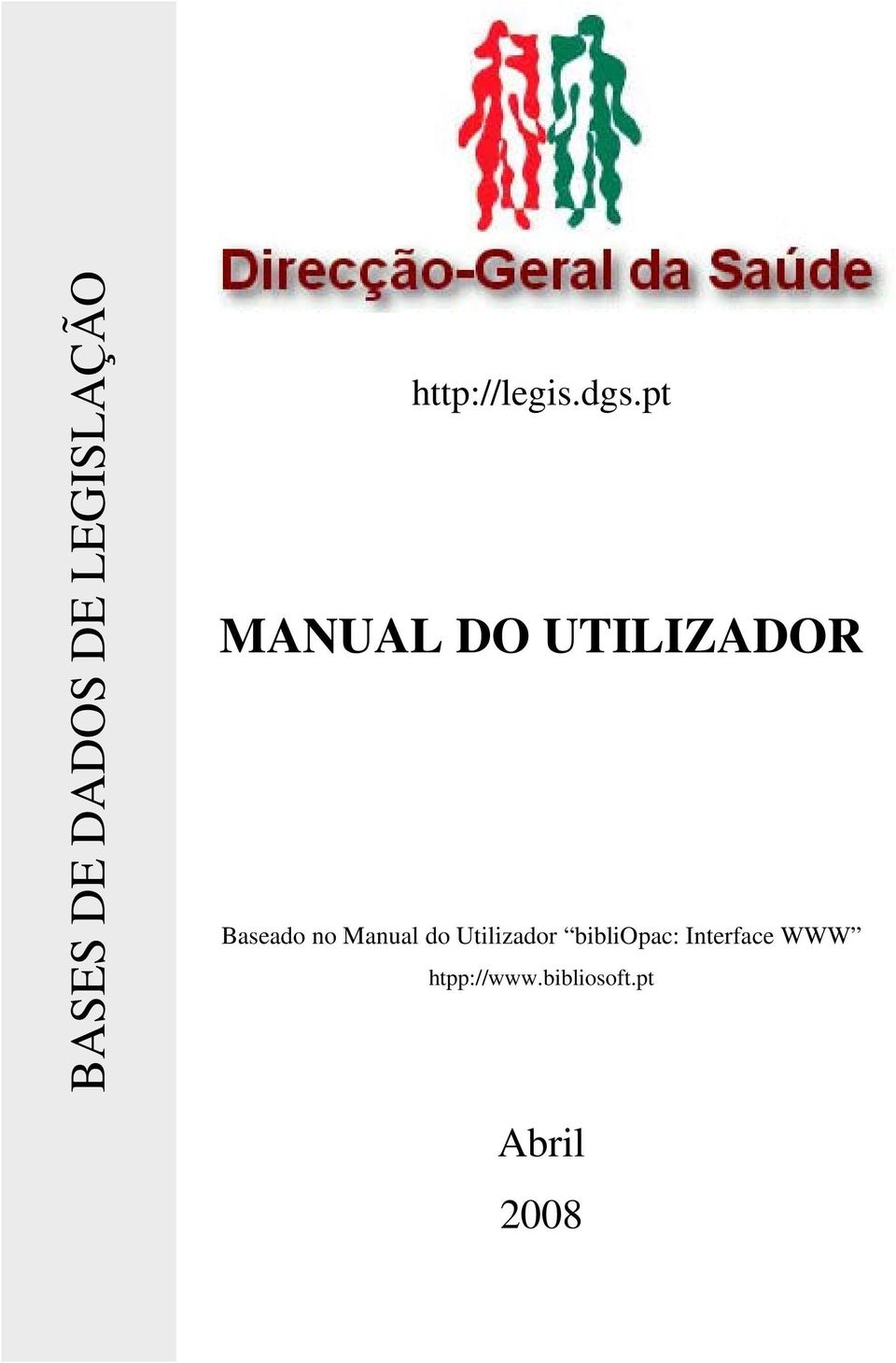 pt MANUAL DO UTILIZADOR Baseado no