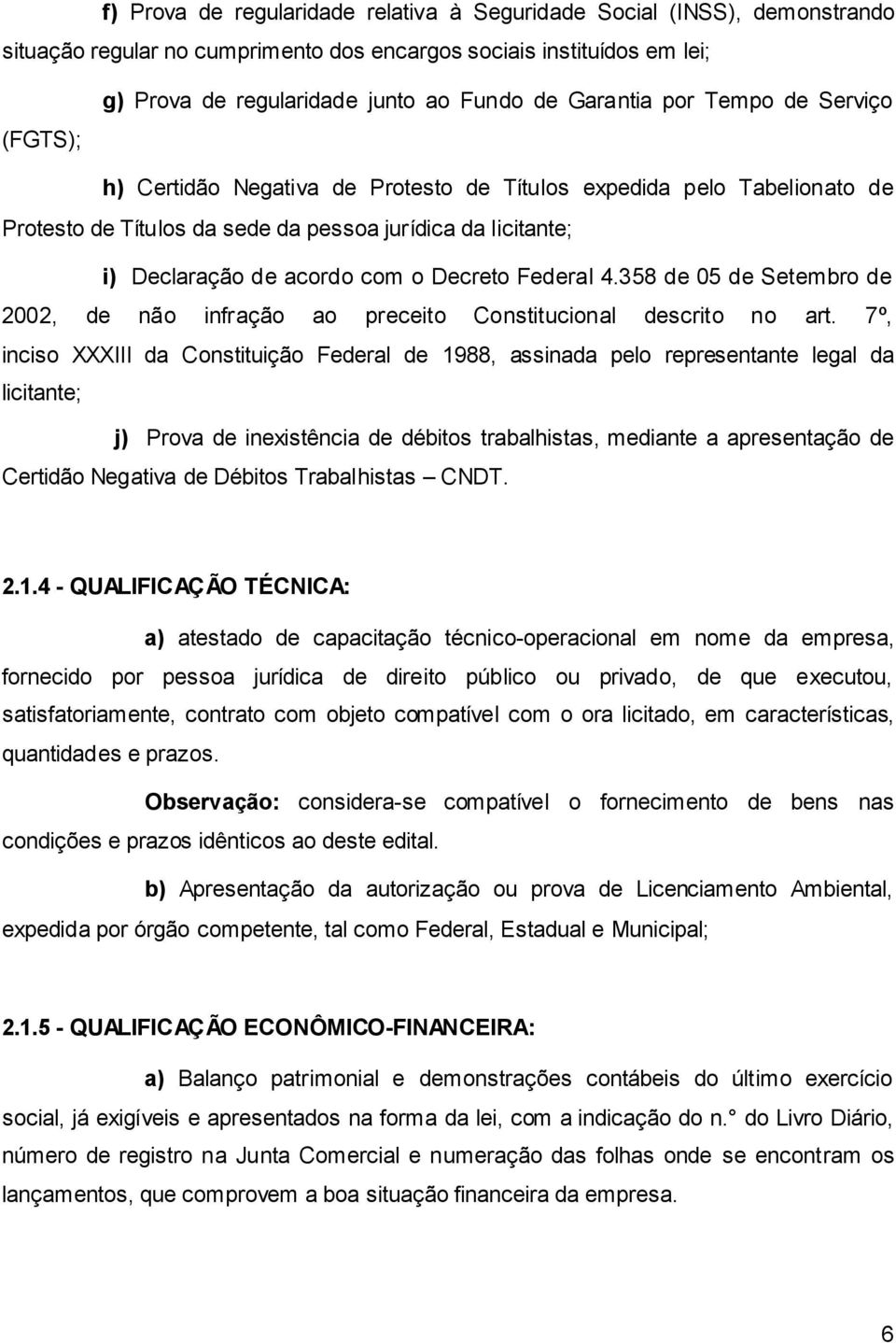 Decreto Federal 4.358 de 05 de Setembro de 2002, de não infração ao preceito Constitucional descrito no art.