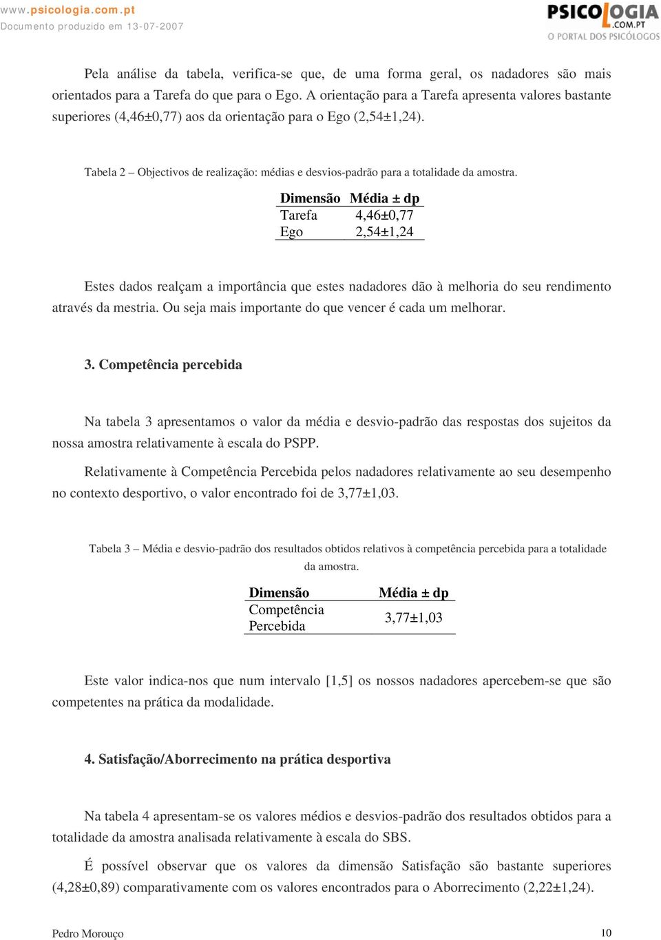 Tabela 2 Objectivos de realização: médias e desvios-padrão para a totalidade da amostra.