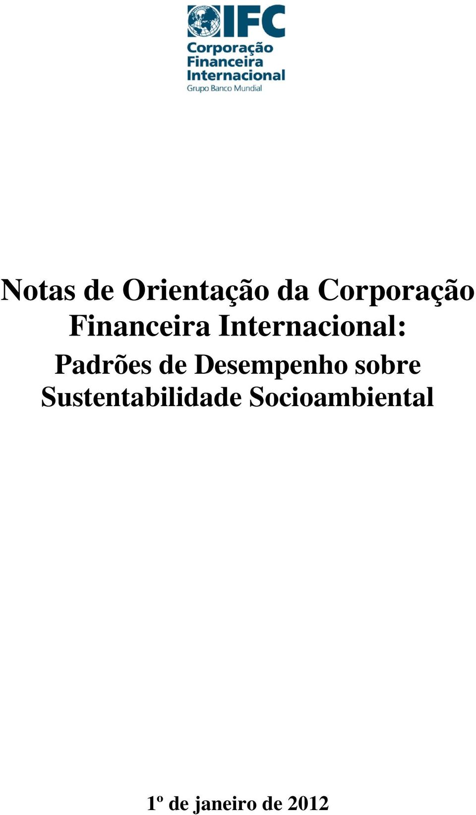 Internacional: Padrões de