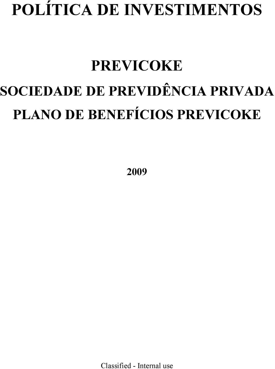 PREVIDÊNCIA PRIVADA PLANO DE