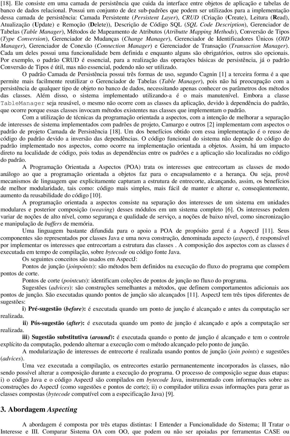 Atualização (Update) e Remoção (Delete)), Descrição de Código SQL (SQL Code Description), Gerenciador de Tabelas (Table Manager), Métodos de Mapeamento de Atributos (Atributte Mapping Methods),