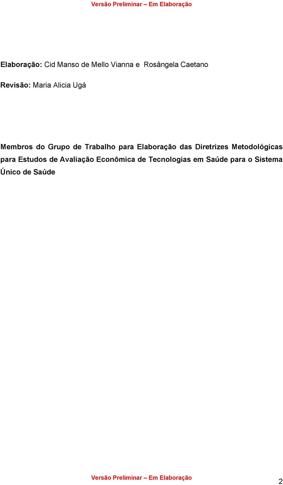 Elaboração das Diretrizes Metodológicas para Estudos de