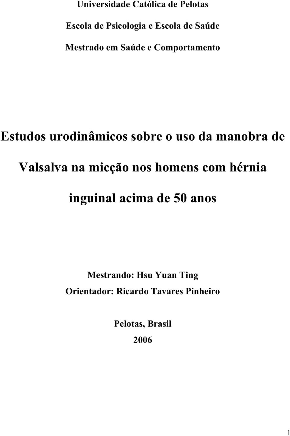 manobra de Valsalva na micção nos homens com hérnia inguinal acima de 50