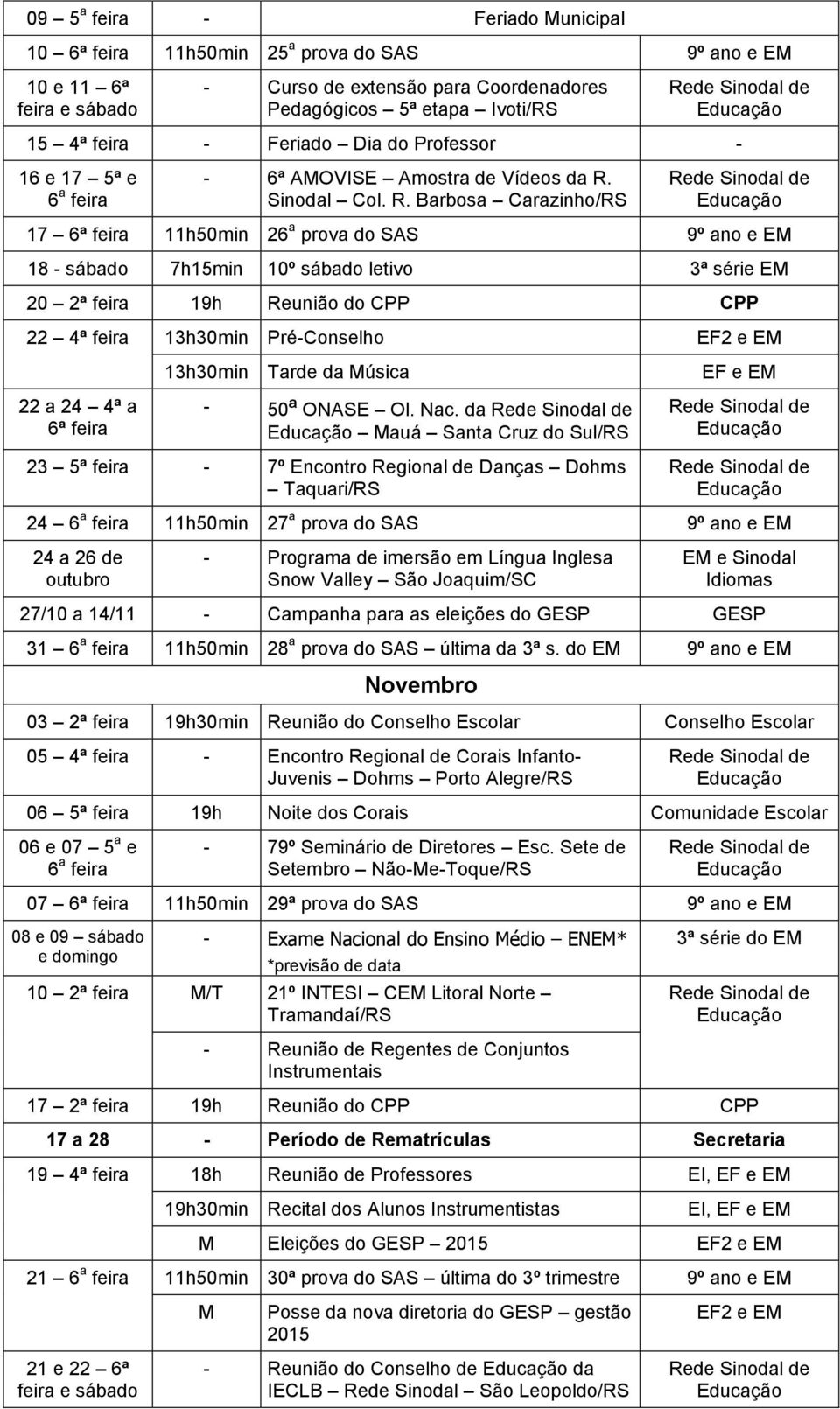 Sinodal Col. R.