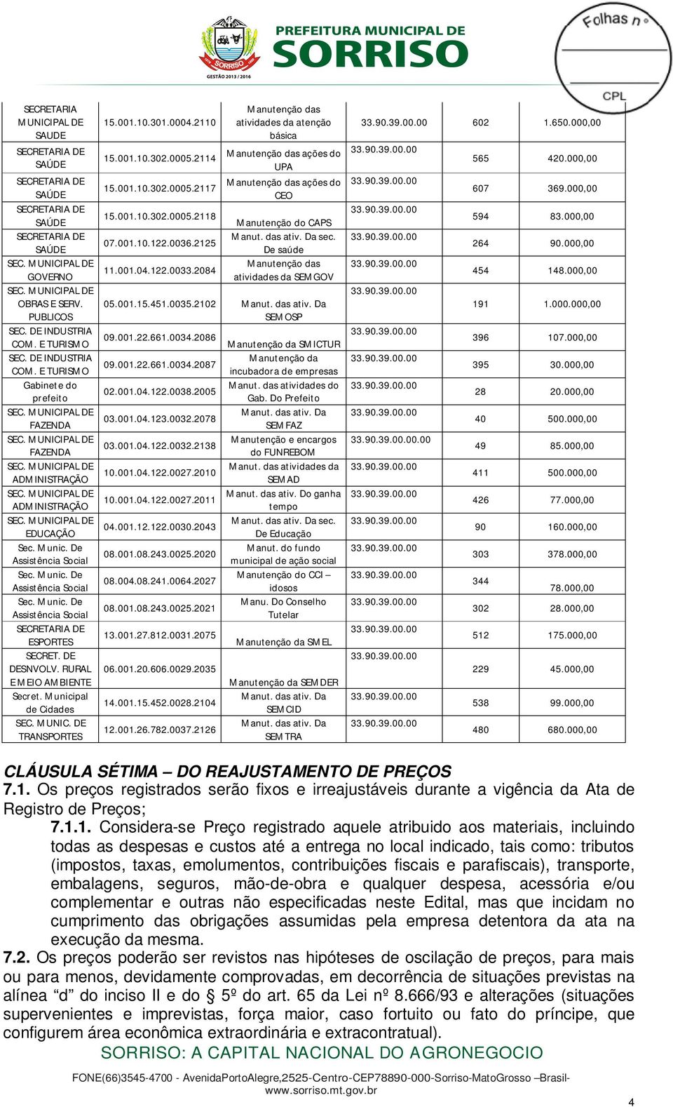 DE TRANSPORTES 15.001.10.301.0004.2110 15.001.10.302.0005.2114 15.001.10.302.0005.2117 15.001.10.302.0005.2118 07.001.10.122.0036.2125 11.001.04.122.0033.