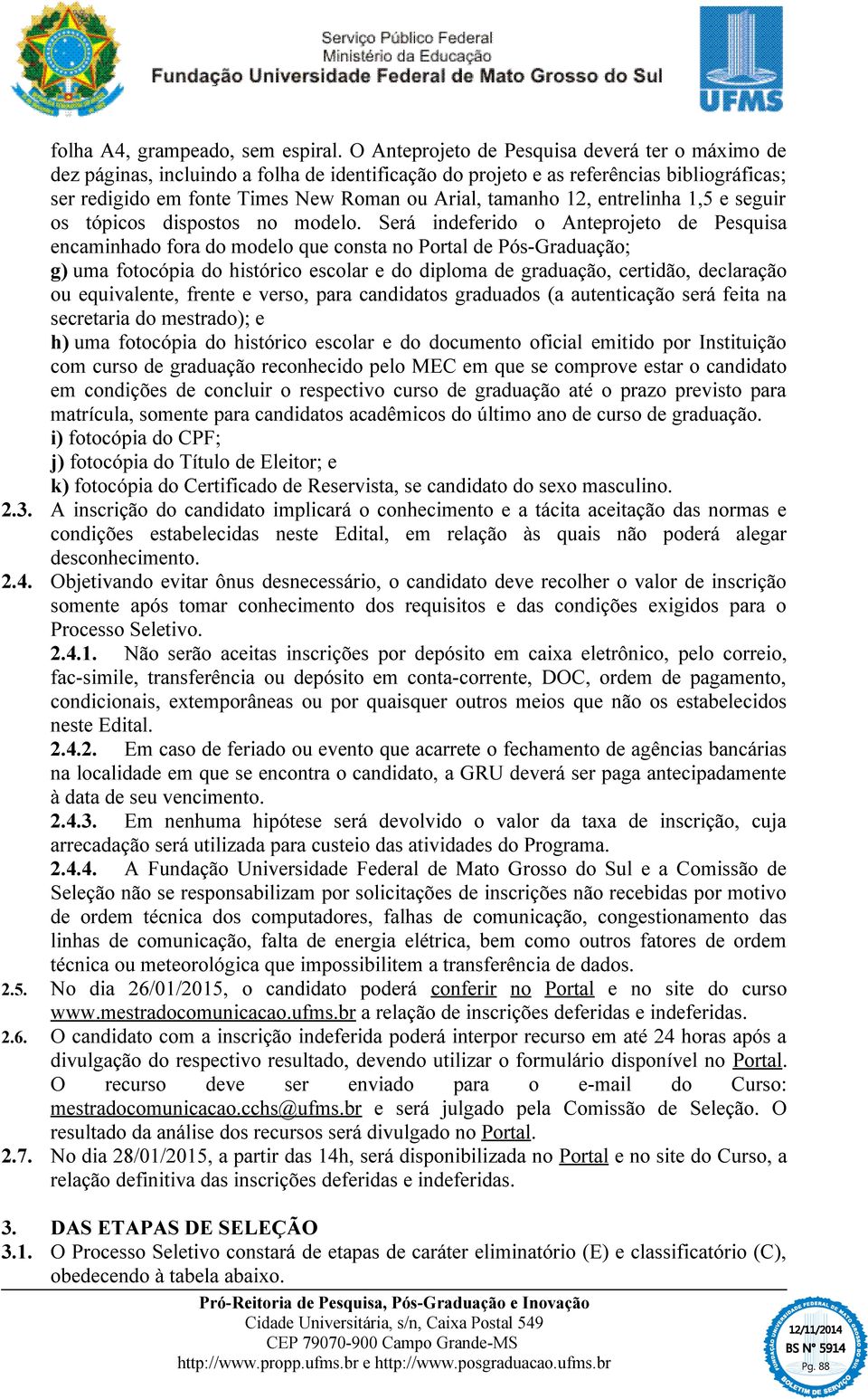 12, entrelinha 1,5 e seguir os tópicos dispostos no modelo.