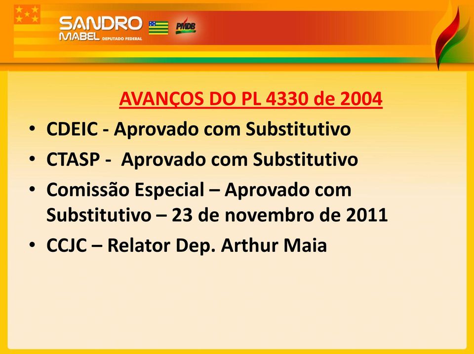 Comissão Especial Aprovado com Substitutivo 23