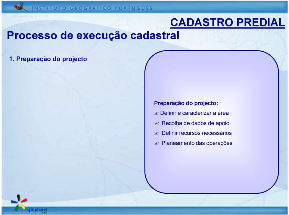 Definir e caracterizar a área Recolha de dados de