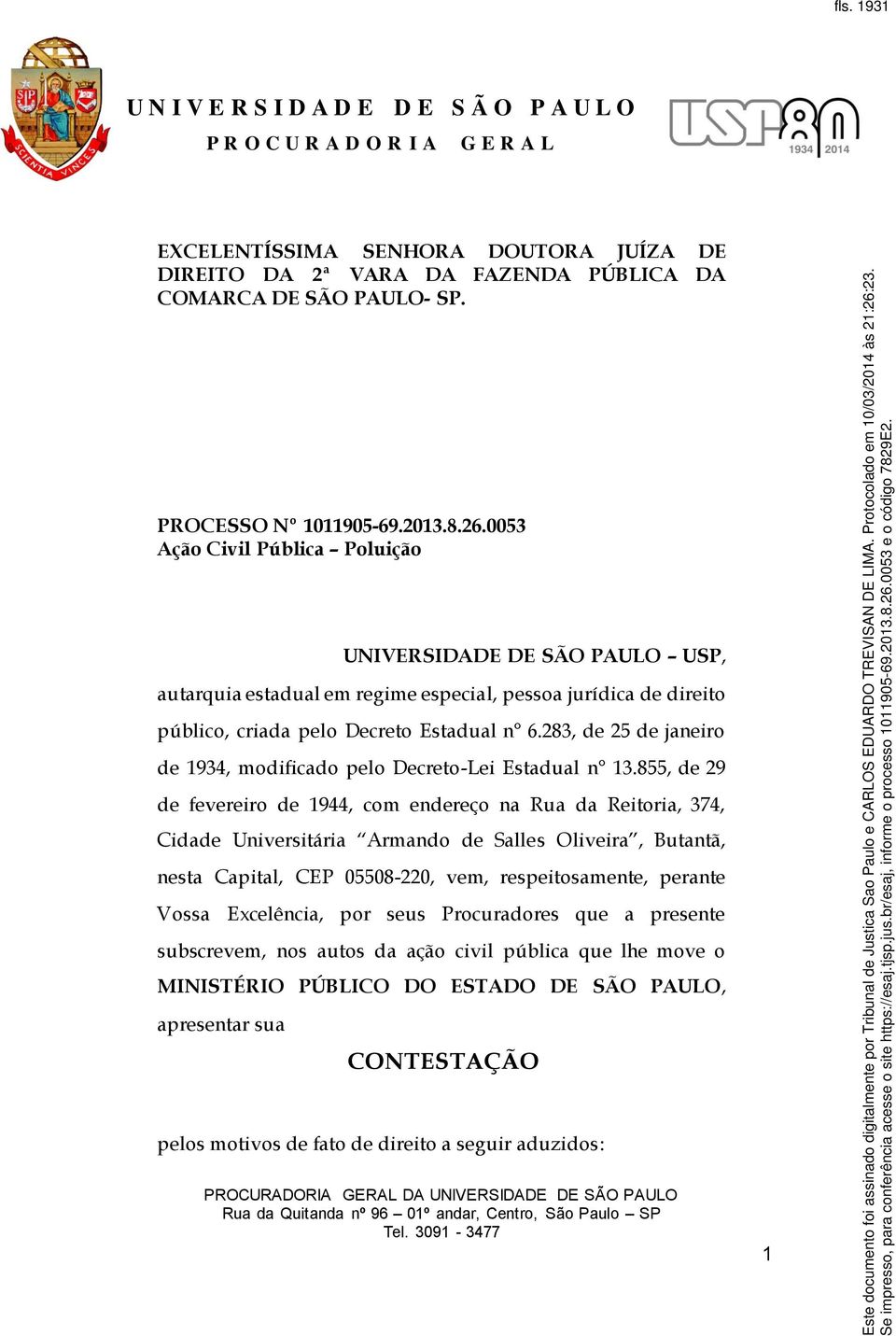 283, de 25 de janeiro de 1934, modificado pelo Decreto-Lei Estadual n 13.