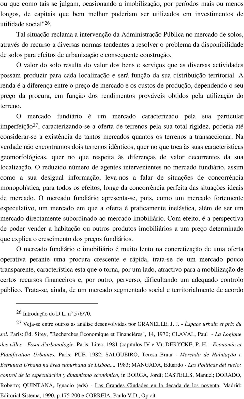 urbanização e consequente construção.