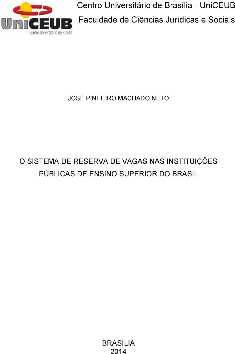 MACHADO NETO O SISTEMA DE RESERVA DE VAGAS NAS