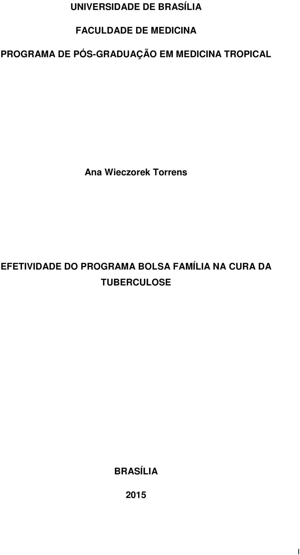 Ana Wieczorek Torrens EFETIVIDADE DO PROGRAMA