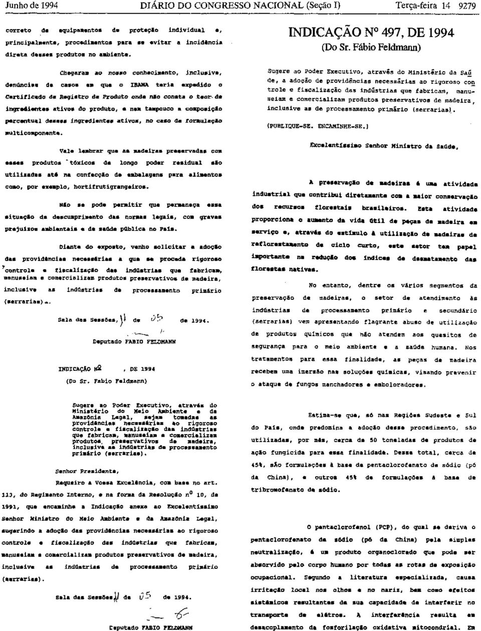 taor da ingredienta. ativo. do produto, n.. tupouco a coço.içlo percantual d... ingredi.nt ativo., no ca.o da roraulaçlo.ulticoapon.nt VaI. leabrar que a...daira. pre.ervada. coa _. produto.' t6xico.