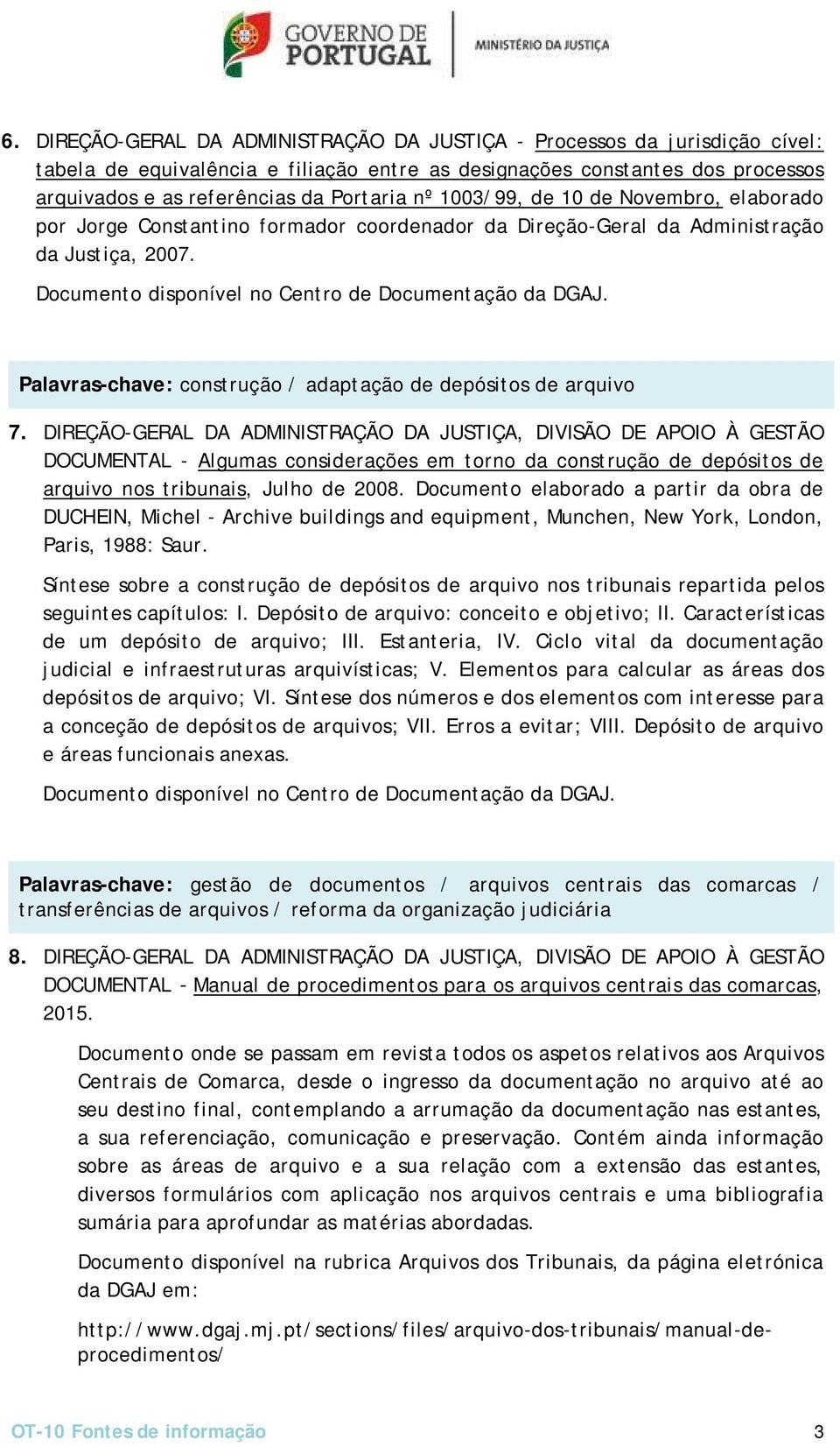 Palavras-chave: construção / adaptação de depósitos de arquivo 7.