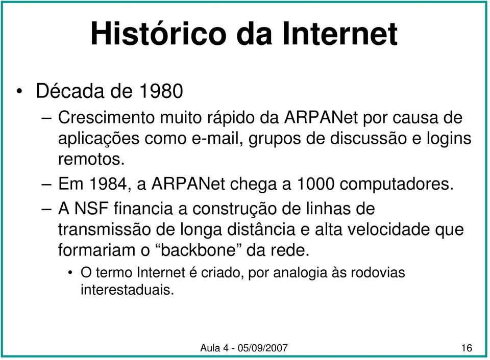 A NSF financia a construção de linhas de transmissão de longa distância e alta velocidade que