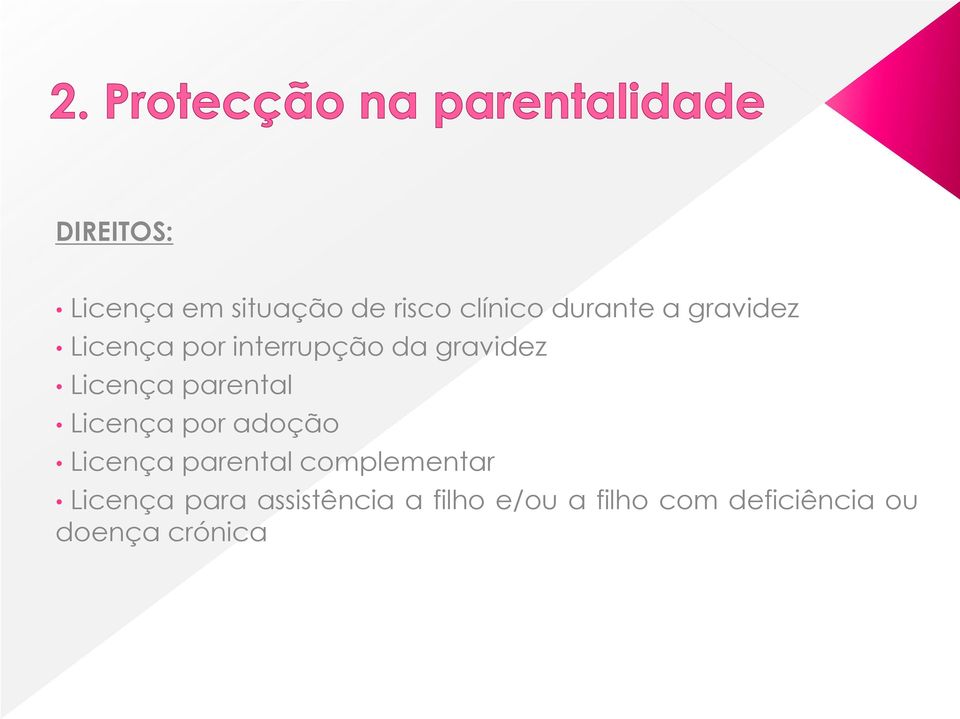 Licença por adoção Licença parental complementar Licença para