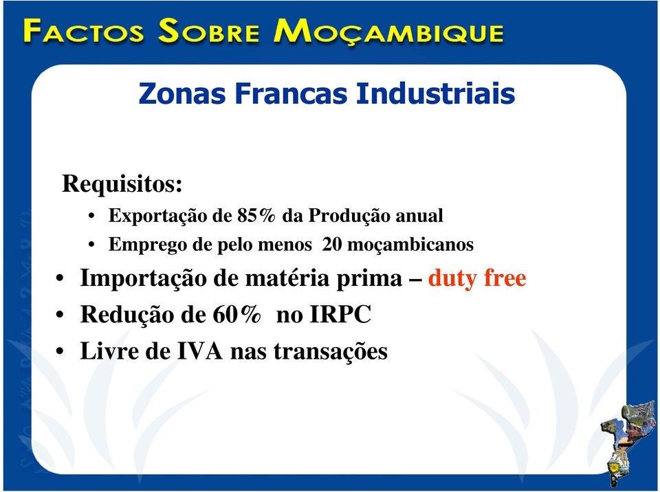 moçambicanos Importação de matéria prima duty