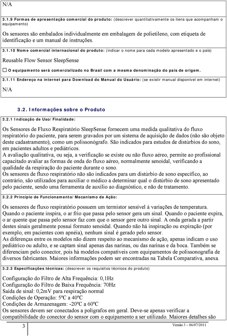 de identificaàäo e um manual de instruàâes. 3.1.