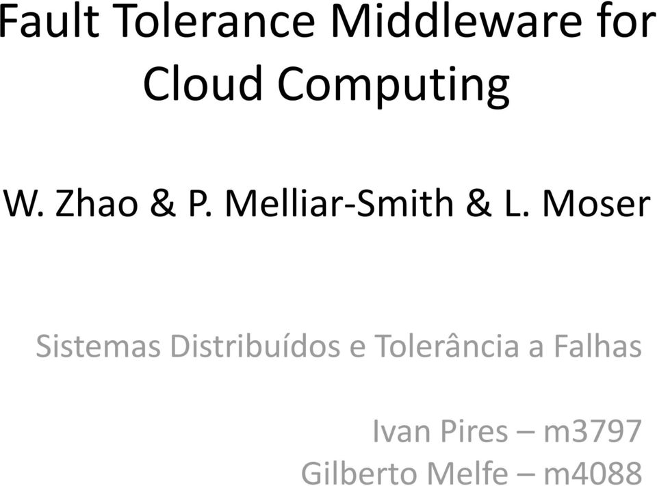 Moser Sistemas Distribuídos e Tolerância