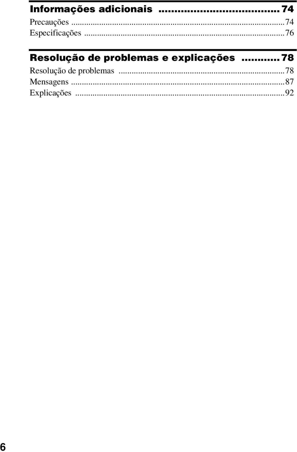 ..76 Resolução de problemas e explicações.