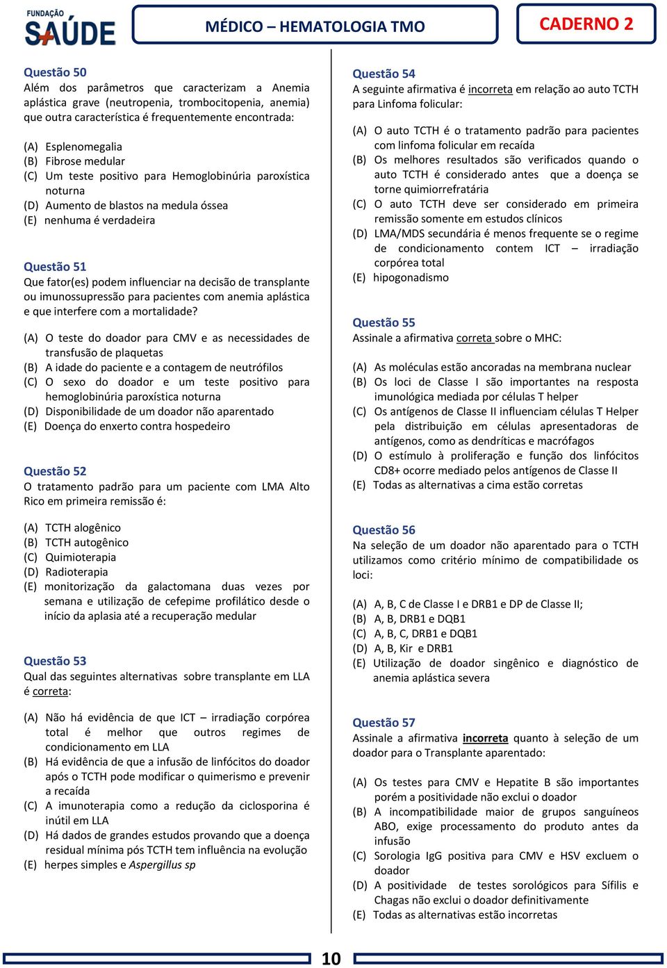 transplante ou imunossupressão para pacientes com anemia aplástica e que interfere com a mortalidade?