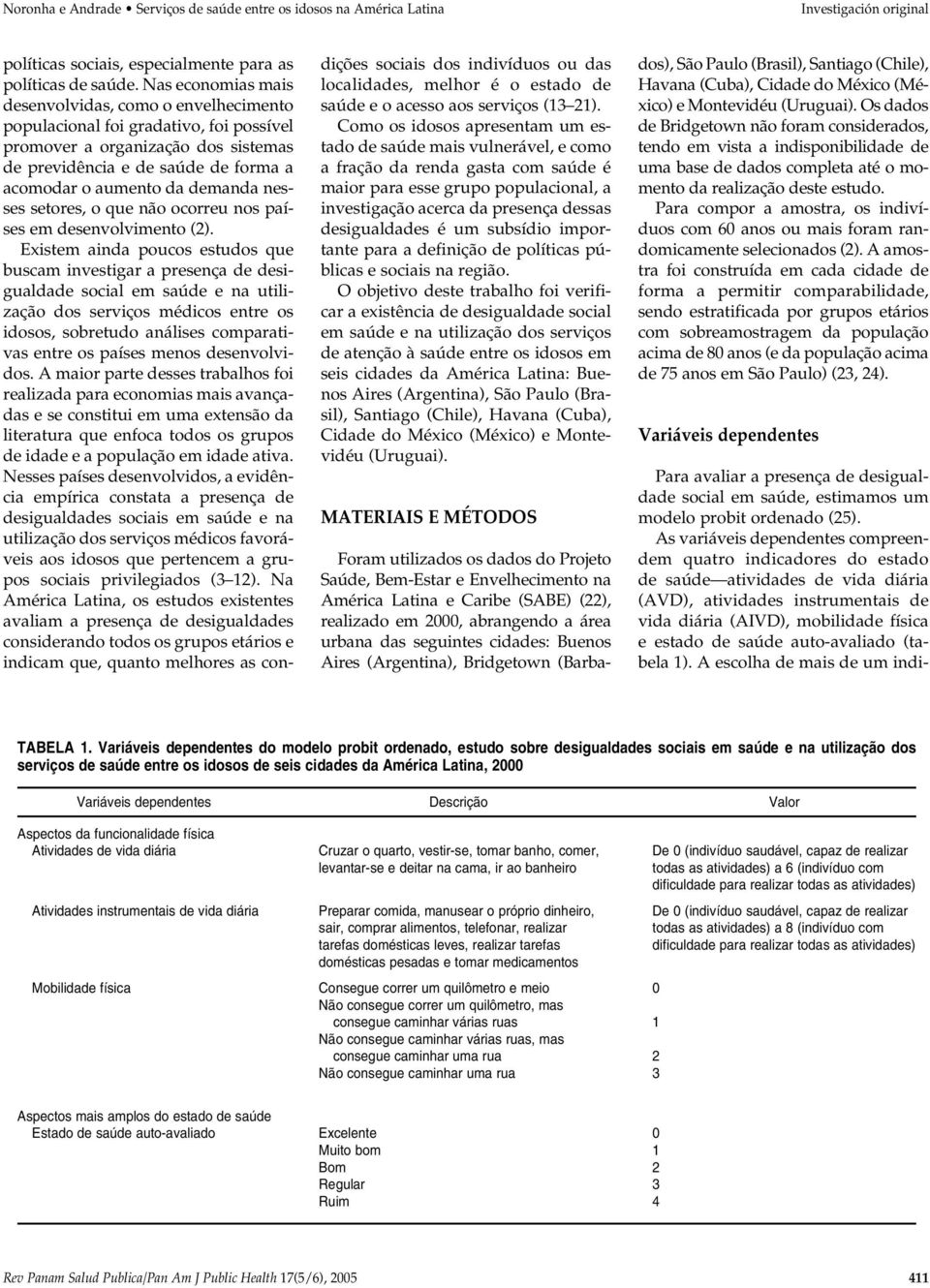 nesses setores, o que não ocorreu nos países em desenvolvimento (2).