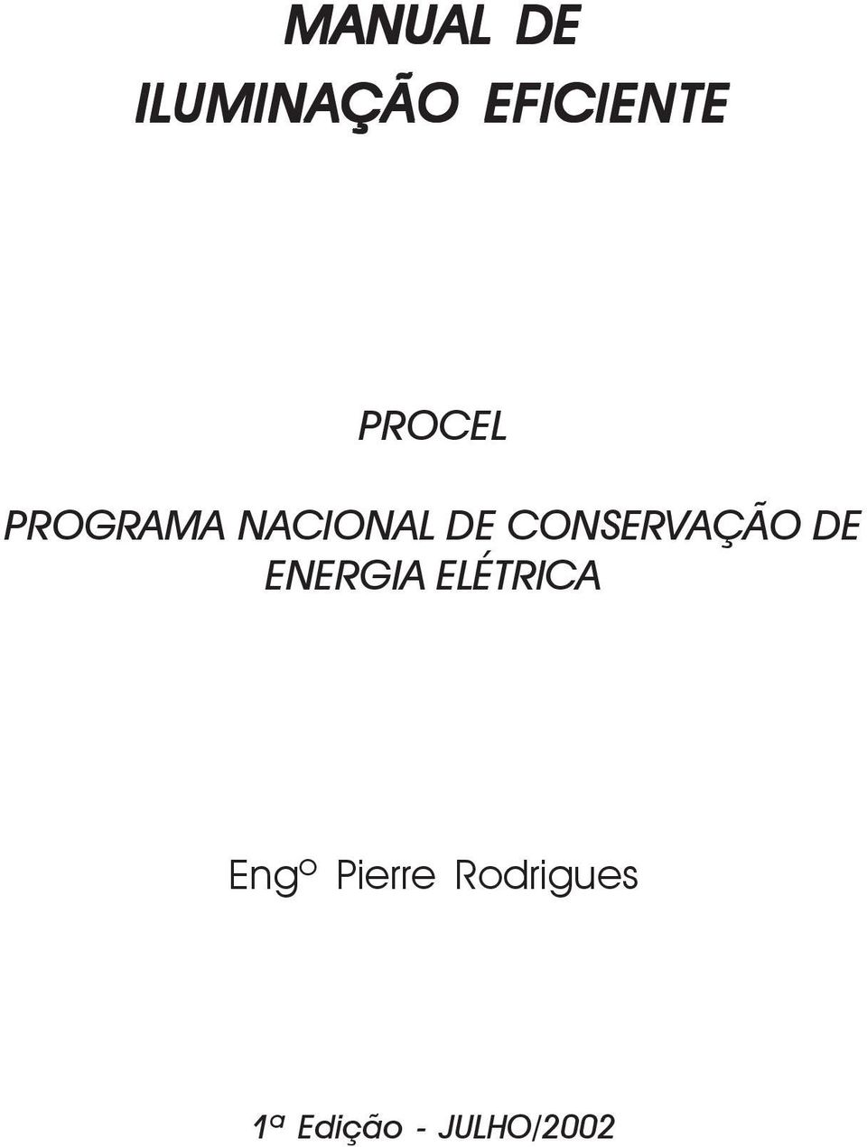 CONSERVAÇÃO DE ENERGIA ELÉTRICA