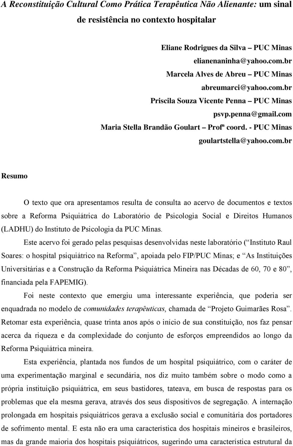 br Priscila Souza Vicente Penna PUC Minas psvp.penna@gmail.com 