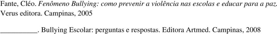 escolas e educar para a paz. Verus editora.