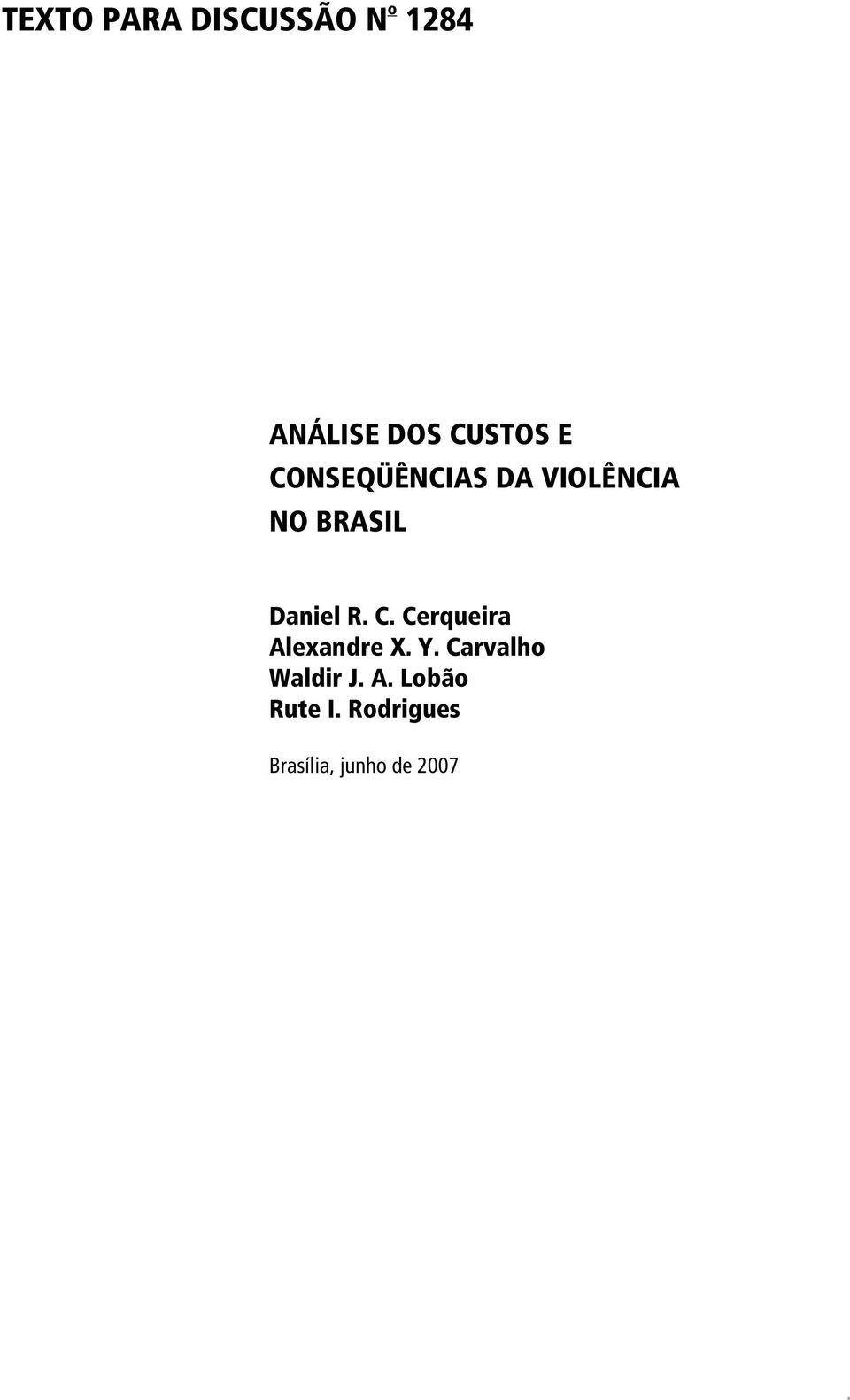 C. Cerqueira Alexandre X. Y. Carvalho Waldir J.