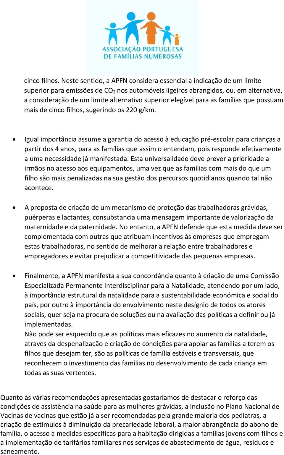 superior elegível para as famílias que possuam mais de cinco filhos, sugerindo os 220 g/km.