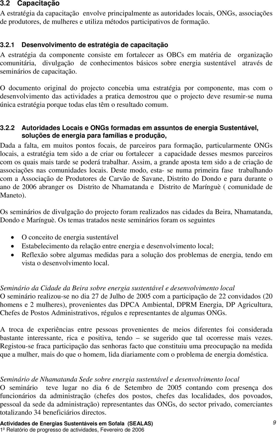 sustentável através de seminários de capacitação.