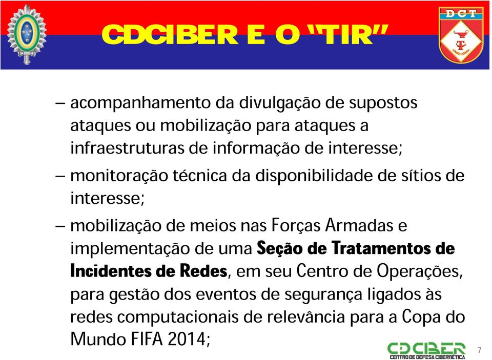 Forças Armadas e implementação de uma Seção de Tratamentos de Incidentes de Redes, em seu Centro de Operações,