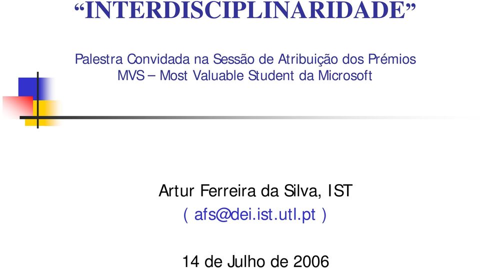Valuable Student da Microsoft Artur Ferreira