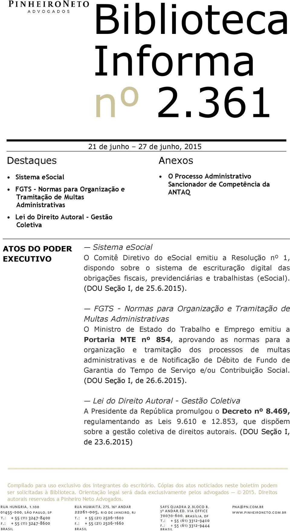 previdenciárias e trabalhistas (esocial). (DOU Seção I, de 25.6.2015).