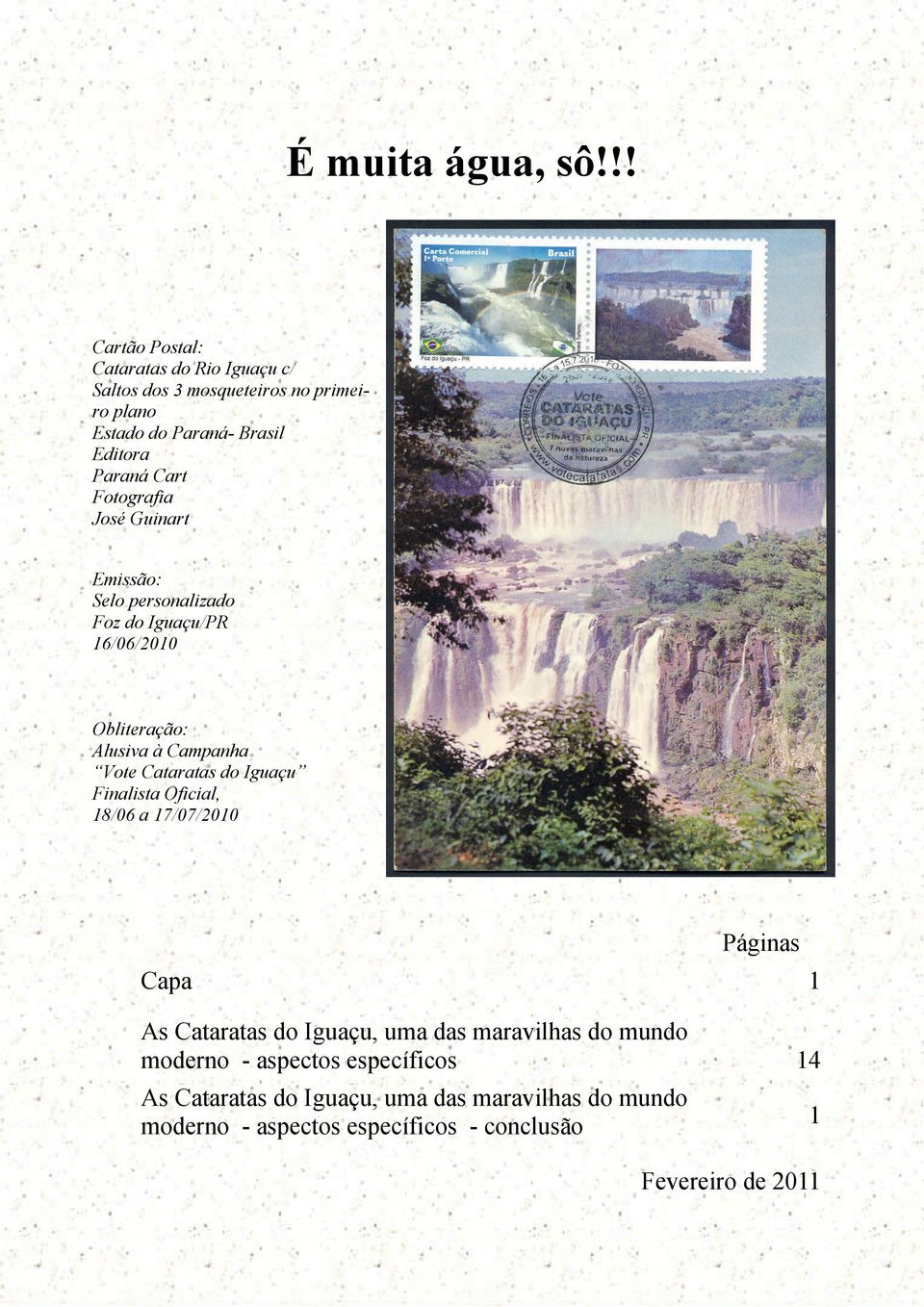 Brasil Paraná Cart Fotografia José Guinart Indíce Páginas Capa 1 As Cataratas do Iguaçu, uma