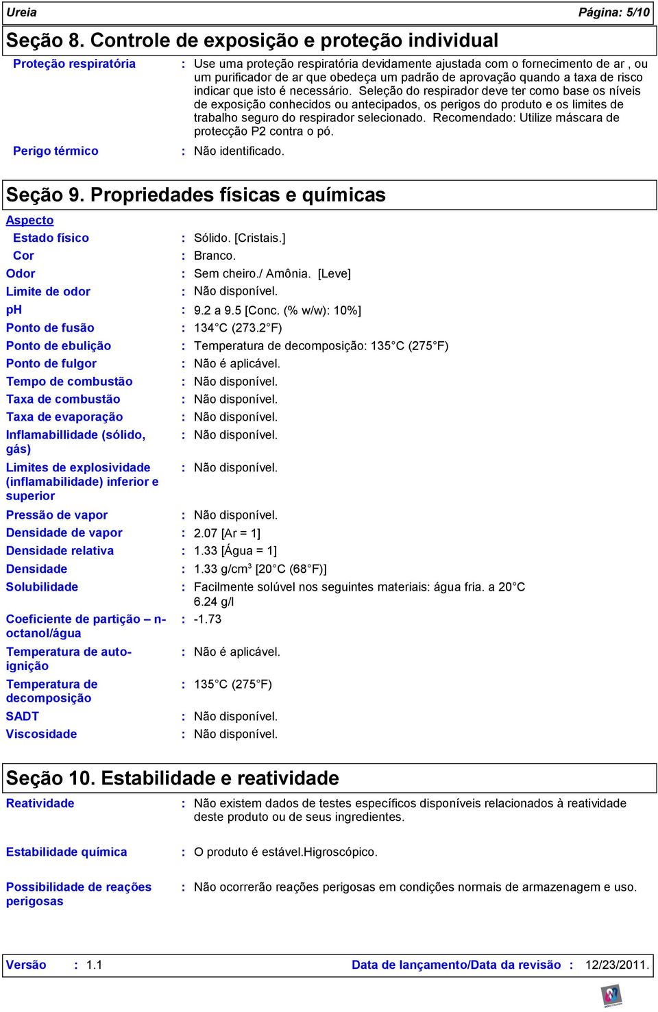 padrão de aprovação quando a taxa de risco indicar que isto é necessário.