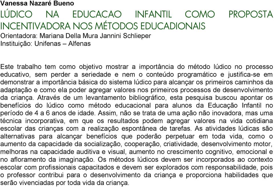 caminhos da adaptação e como ela poder agregar valores nos primeiros processos de desenvolvimento da criança.