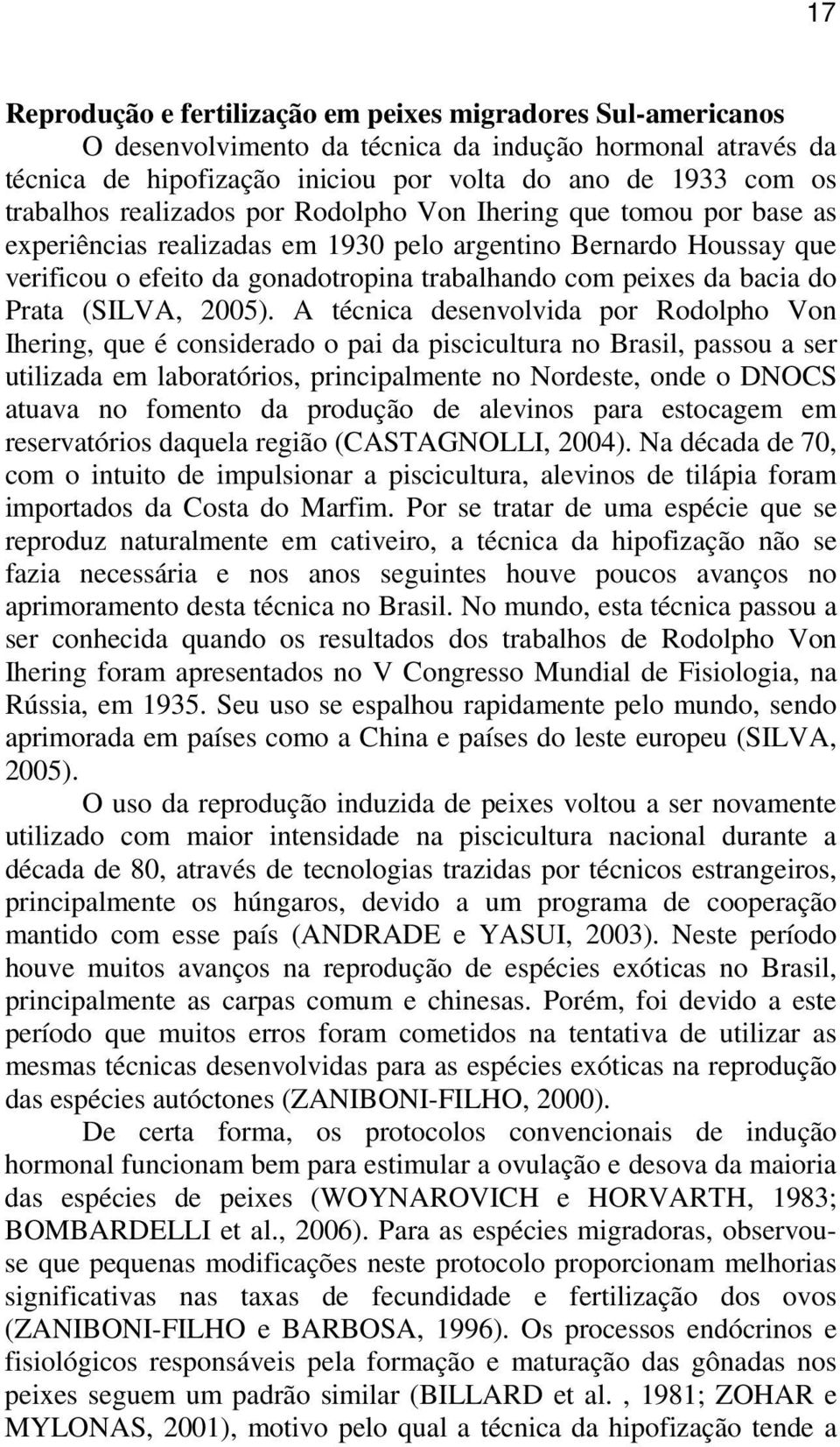 Prata (SILVA, 2005).